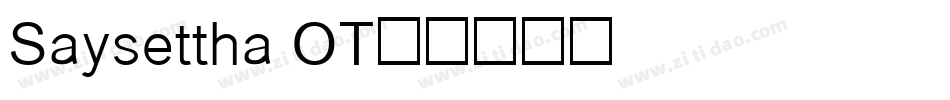Saysettha OT字体转换